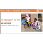 ASER CHHATTISGARH 2021 FINDINGS